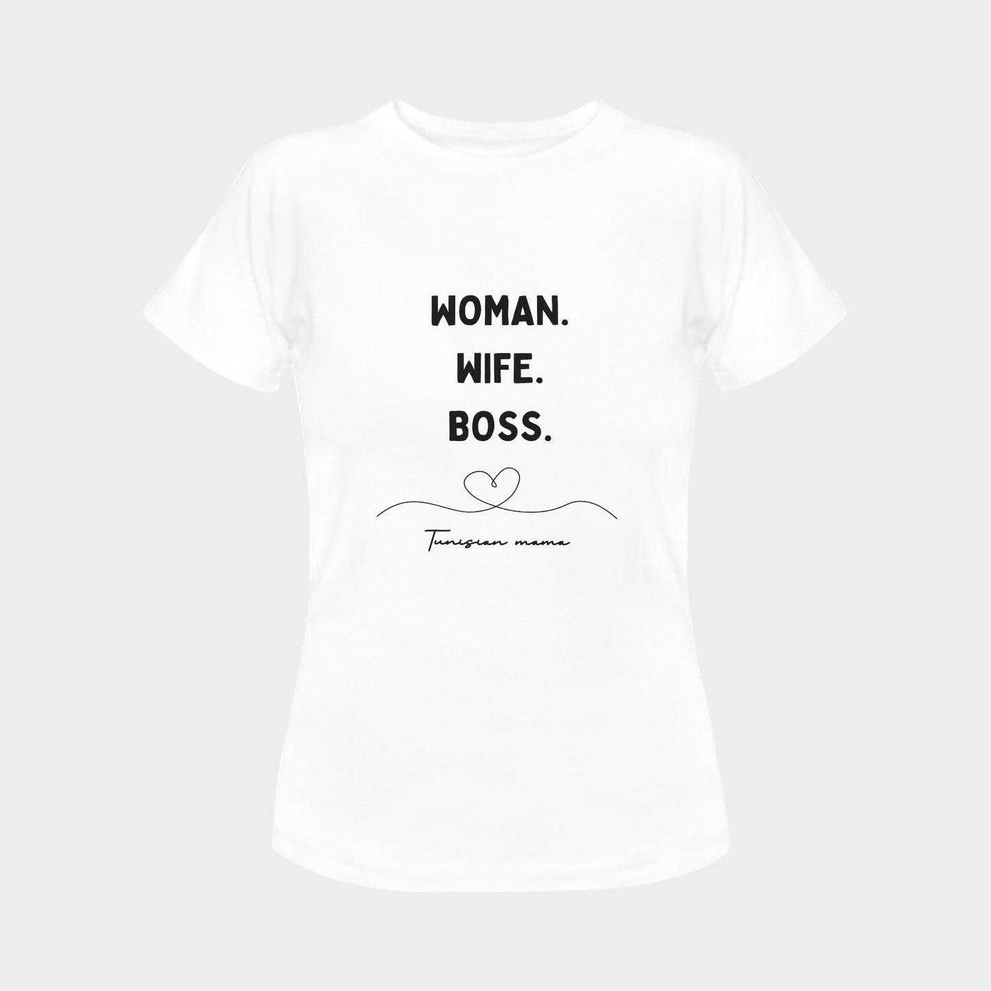 Women's T-shirt - Woman, Wife, Boss