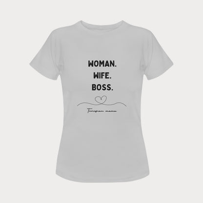 Women's T-shirt - Woman, Wife, Boss