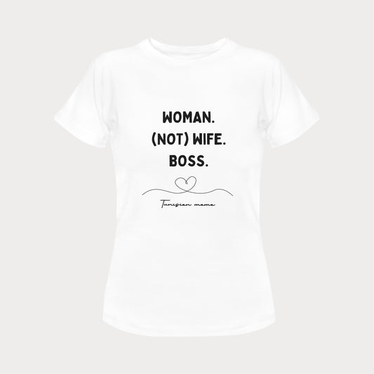 Women's T-shirt - Woman, Not Wife, Boss