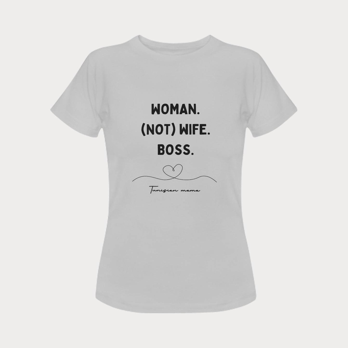 Women's T-shirt - Woman, Not Wife, Boss